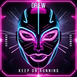 DR:EW – Keep on Running