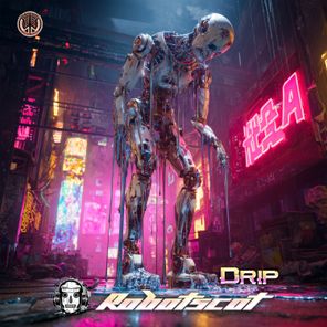 Robotscot – Drip