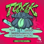Ric de Large, Kefrennnn – Toxik