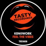 Ken@Work – Feel The Vibes