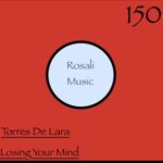 Torres De Lara – Losing Your Mind