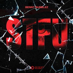 Benny Bubblez – Stfu