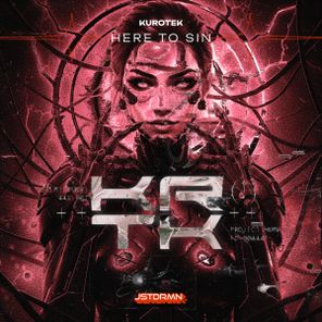 JSTDRMN, KUROTEK – Here To Sin