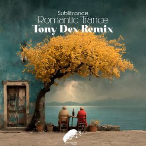 Tony Dex, Sublitrance – Romantic Trance (Tony Dex Remix)