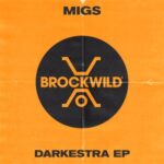 MIGS – Darkestra EP