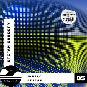 Stefan Cordery, Hobin Rude – Indalo / Reetah