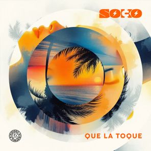SOCKO DJ – Que La Toque