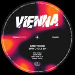 Dan Fresco – Spin Cycle EP