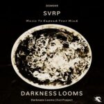 SVRP – Darkness Looms