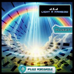 J.S.J – Light A Rainbow