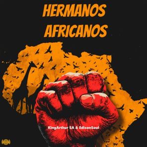 EdisonSoul, KingArthur SA – Hermanos Africanos