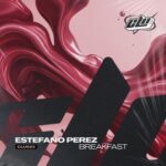 Estefano Perez – Breakfast