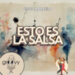 Cisco Barcelo – Esto Es La Salsa