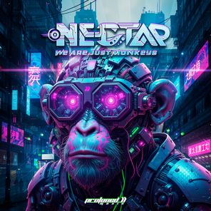 Nectar (FR) – We Are Just Monkeys