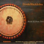 DoskiWaAfrika – World of Drum Tech