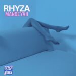 RHYZA – Mandeyah