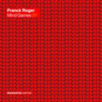 Franck Roger – Mind Games