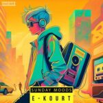 E-kourt – Sunday Moods