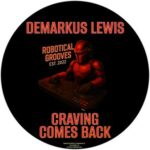 Demarkus Lewis – Craving Comes Back