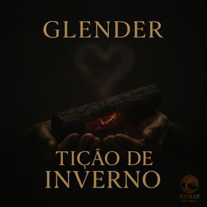 Glender – Tição De Inverno