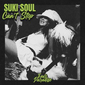 Suki Soul – Can’t Stop