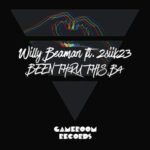 Willy Beaman, 2SIIK23 – BEEN THRU THIS B4