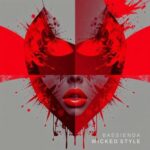 Bassienda – Wicked Style