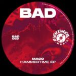 Maco – Hammertime EP
