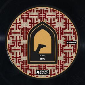 Shamka, Arabic Sound – Leyl