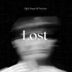 DJ Q (Pope Of Techno) – Lost