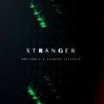 Dreambus, Jasmine Jessica – Stranger