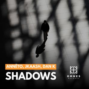 Annëto, JKaash – Shadows