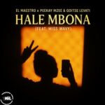 El Maestro, Goitse Levati – Hale Mbona