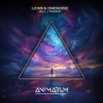 Lewii, OneNoise – All I Want