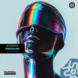 MisterLow – Watch Me