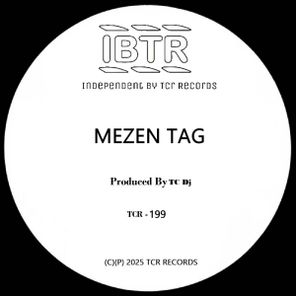 TC Dj – Mezen Tag