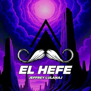 Jeffrey Lulanaj – El Hefe