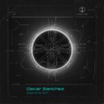OSCAR SANCHEZ – Diantre EP