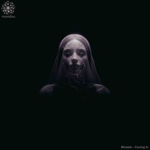 Micaele – Caving In