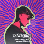 Niklas Dee, René Miller – Crazy Crazy