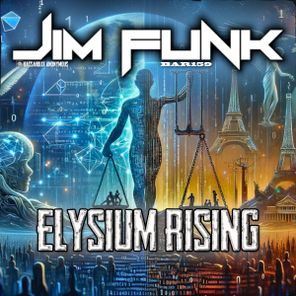Jim Funk – Elysium Rising