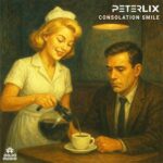 Peter Lix – Consolation Smile