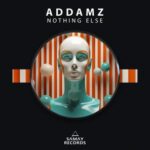 Addamz – Nothing Else