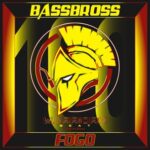 BassBross – Fogo