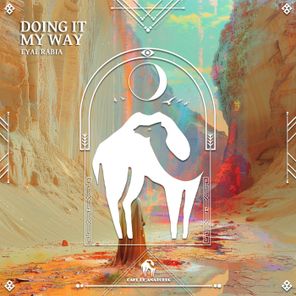 Cafe De Anatolia, Eyal Rabia – Doing It My Way