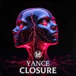 Yance – Closure