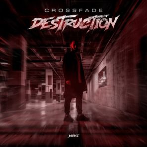 Crossfade – Destruction