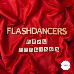 Flashdancers – Real Feelings