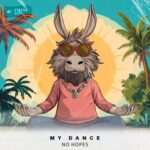 No Hopes – My Dance