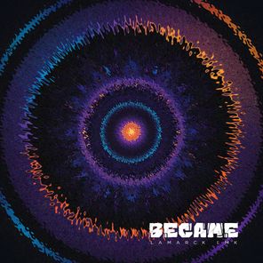 Lamarck Lmk – Became